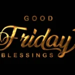 Friday Blessings